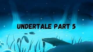 Can Anyone Actually Beat This Game Without Dying? Undertale Pt 5