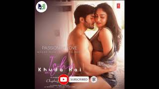 Ishq khuda ha | Tulsi Kumar new song |ishq khuda hai ishq khudai full song