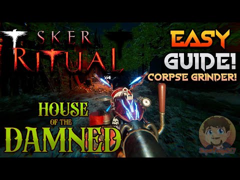 NEW Sker Ritual: The Corpse Grinder! House of the Damned! EASY INSTRUCTIONS!