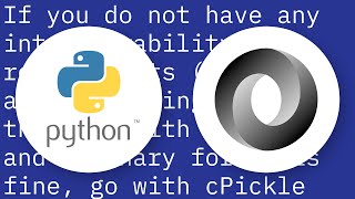 Pickle or json?