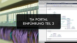 TIA Portal V13 (STEP 7 V13) Basic/Professional - Einführung Teil 3 von 3