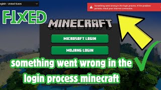 How to Fix something went wrong in the login process minecraft | minecraft launcher sign in