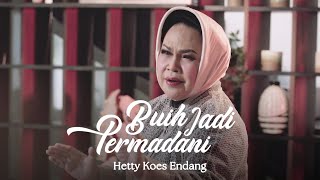 Hetty Koes Endang - Buih Jadi Permadani (Official Music Video)