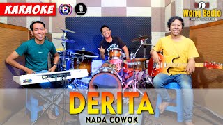 DERITA KARAOKE NADA COWOK / PRIA VERSI DANGDUT KOPLO JARANAN