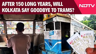 Kolkata Trams | After 150 Long Years Of Service, Will Kolkata Say Goodbye To Trams?