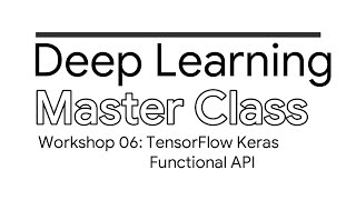 06 TensorFlow Keras Functional API