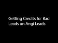 Getting Credits From Angi Leads for Bad Leads