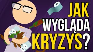 Jak wygląda kryzys?