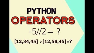 Python 3 8 Operators - Arithmetic and Comparison operator - Python for absolute beginner