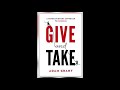 give and take full audiobook adam grant a revolutionary approach to success