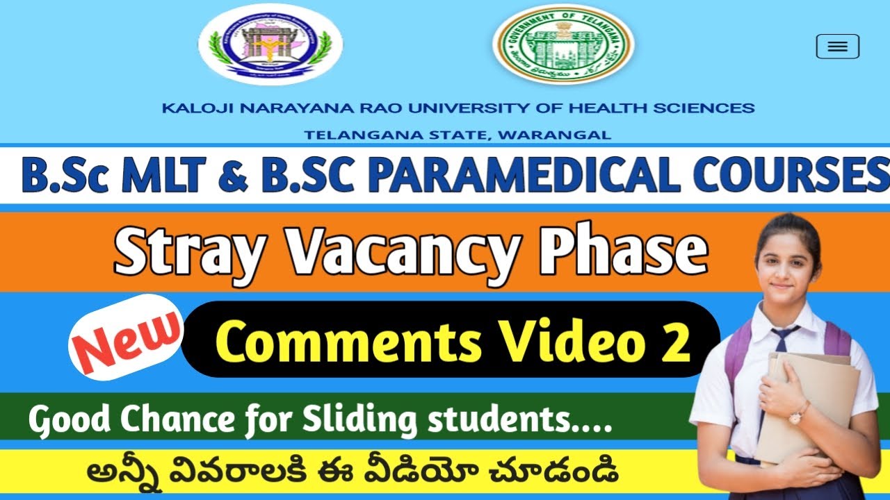 KNRUHS B.SC MLT & PARAMEDICAL COURSES STRAY VACANCY PHASE COMMENTS ...