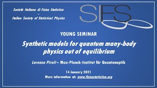 Synthetic models for quantum many-body physics out of equilibrium - L. Piroli - SIFS Young Seminar