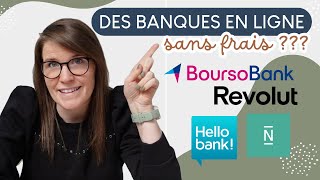 Banques en ligne SANS FRAIS ? Laquelle choisir ? Pourquoi avoir plusieurs banques ??