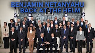 Benjamin Netanyahu Back at the Helm | Jerusalem Dateline