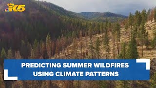 Predicting this summer's wildfires using Washington climate patterns