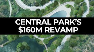 Central Park's $160M Transformation Is Hiding In Plain Sight