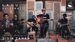 Bagus Dwi Danto ( ex Sisir Tanah ) - Lagu Alternatif