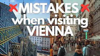 7 TOURIST MISTAKES  (Watch before visiting Vienna)