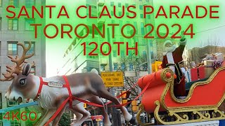 120TH TORONTO SANTA CLAUS PARADE 2024 - FALL 2024  - Go-pro 4k60