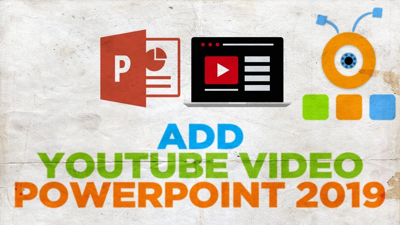 How To Add A Youtube Video To PowerPoint 2019 - YouTube