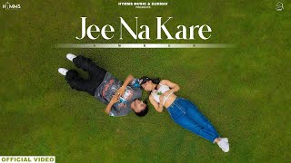 Jee Na Kare : Amber ( Official Video ) Hymms Music & GurNav | Latest Punjabi Song 2023 | New Songs |