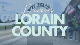 Lorain County, Ohio: Space, Community, and Proximity to Cleveland