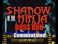 Shadow Of The Ninja (Kage) - Boss Run (No Damage/Upgrades) - With Commentary