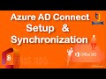 Azure AD Connect Setup and Synchronization