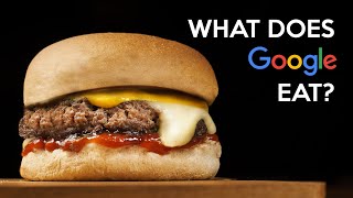 Find Out How Google Eats and How to Feed Eat