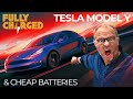 Tesla Model Y and Cheap Batteries | Fully Charged