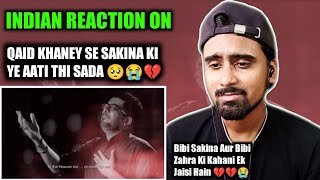 Indian Reacts To Qaid Khaney Se Sakina Ki | Mir Hasan Mir Noha | Indian Boy Reactions !!