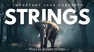 Ways to declare Strings in JAVA | JAVA