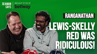 The Lewis-Skelly Red Card Was Ridiculous! | Seaman Says