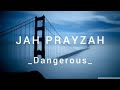 Jah Prayzah - Dangerous (official lyrics translation)