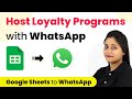 How to Host Loyalty Programs with WhatsApp & Boost Customer Retention