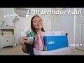 17th BIRTHDAY HAUL! 🛍️💗