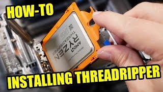 HOW-TO Install Threadripper in the new TR4 Socket