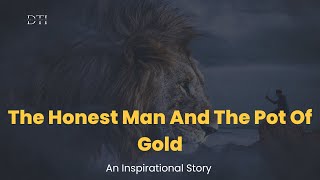 A Honest Man And The Pot Of Gold, Buddha Story, |Inspirational Story, Motivational Story #motivation