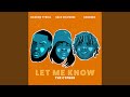 Let Me Know (The Cypher)
