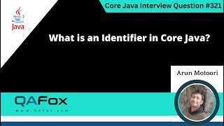 What is an Identifier in Java Core Java Interview Question #321