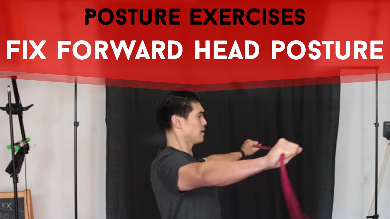 Fix Forward Head Posture Exercises Youtube
