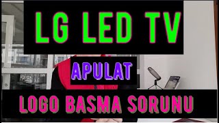 Arıza Notları 16 - LG Led TV Logoda Takılı Kalma Sorunu - APulat İçin.