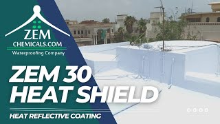 ZEM-30 Heat Shield 🛡️ Roof Heat Proofing Chemical