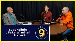 „Iš 9 metrų“: legendinių „Sakalų“ mitai ir tikrovė