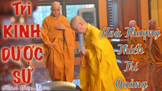 MEDICINE MASTER SUTRA | Translated by: HT THICH TRI QUANG | Chanted by Thich Duc Niem | Buu Quang...