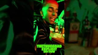 THETHUGGDAD- EXPLICIT (Official music video ) 2024 DADDY 💚🧨 out now #daddy #navimumbai