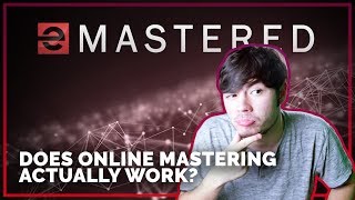 Does Online Mastering Actually Work? (eMastered Review.)