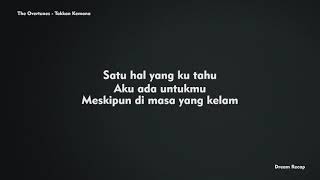 Takkan Kemana - The Overtunes (Music Song Lyrics)