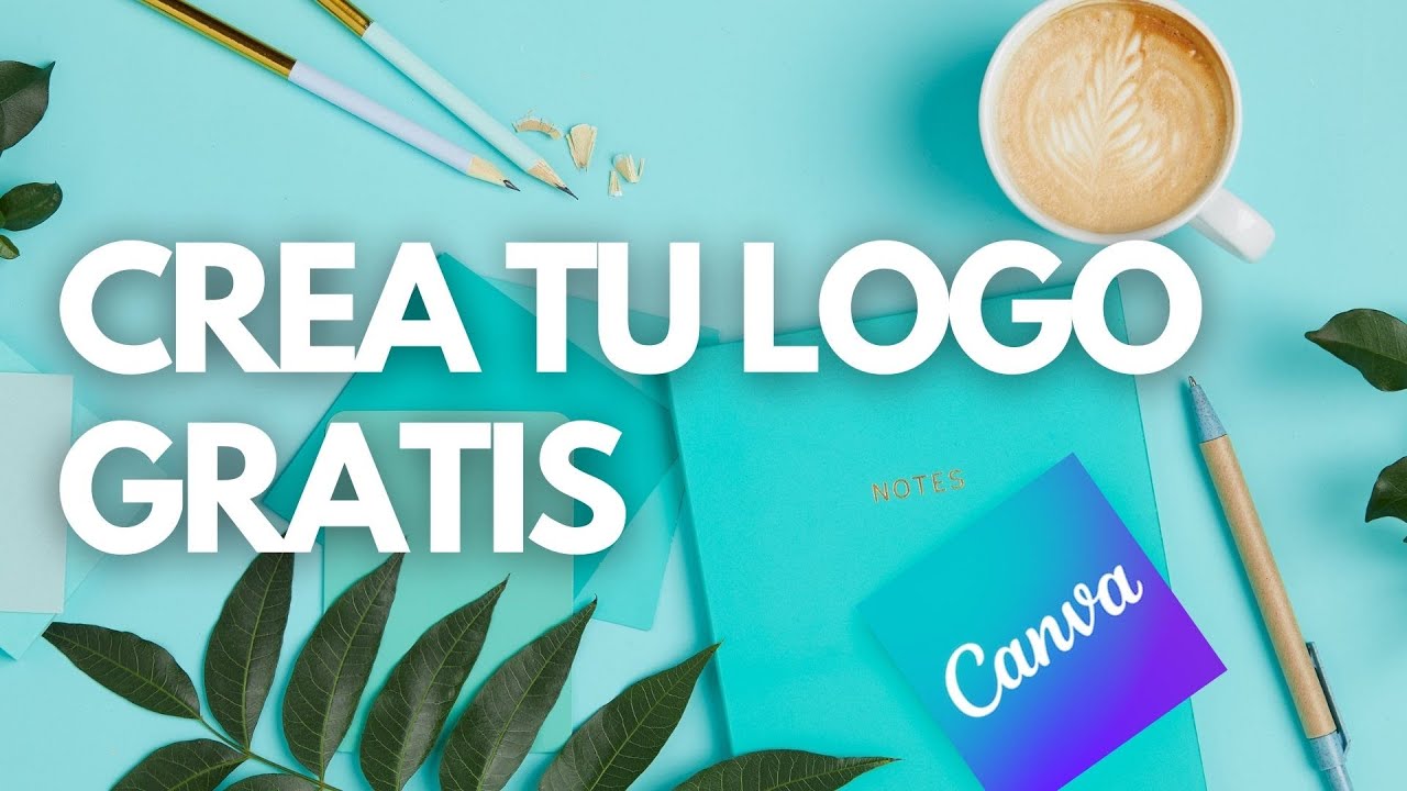 Cómo Crear Tu Logo Gratis Utilizando CANVA - YouTube