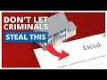 Protect Yourself from Home Title Theft and Deed Fraud